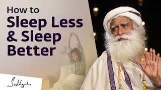 How to Sleep Less amp Sleep Better [upl. by Nere]