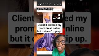 client ordered her prom dress online and it couldnt zip up [upl. by Adnocahs]