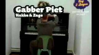 Gabber Piet  Hakke en Zage [upl. by Fife320]