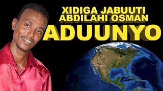 HEESTI QARNIGA  Aduunyo  Abdilahi Osman Xidiga Djibouti [upl. by Alyl]