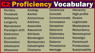 C2 Proficiency Advanced English Vocabulary for IELTS TOEFL and ESL [upl. by Schiffman]