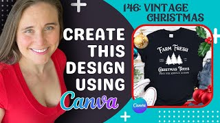 Canva Tshirt Design Tutorial For Print On Demand 4th Quarter Vintage Christmas Design [upl. by Jangro]