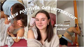 Positiver Geburtsbericht  erstes Baby  natürliche Geburt   die Tage vor der Geburt 🧸 [upl. by Elaval]