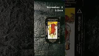 Libra November 2 2024 Daily Tarot Card [upl. by Rosenwald]