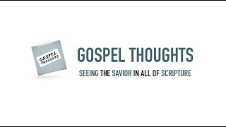 Gospel Thoughts  Channel Trailer [upl. by Pepillo]