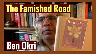 The Famished Road by Ben Okri Nigerian Novel Postcolonial Novel [upl. by Erle]