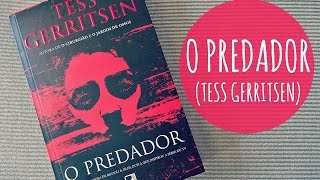 O PREDADOR de Tess Gerritsen Rizzoli amp Isles [upl. by Lacsap958]