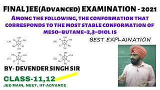 The most stable conformation of meso butane–23–diol is –JEEAdvanced21 [upl. by Esnohpla]