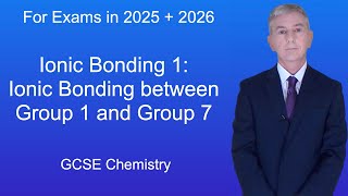 GCSE Chemistry Revision quotIonic Bonding 1 Ionic Bonding between Group 1 and Group 7quot [upl. by Theresita]