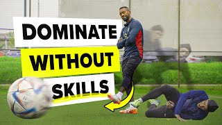 How to DOMINATE the game WITHOUT using skills [upl. by Ycart]