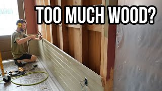 There Will Be No Drywall in this Home More Wood Walls Done [upl. by Morgun736]