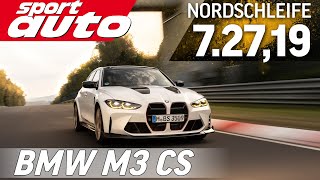 BMW M3 CS  Nordschleife HOT LAP 72719 min  sport auto Supertest [upl. by Eelegna]