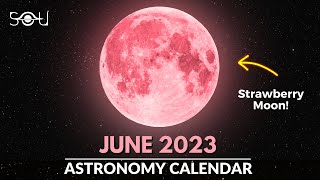 Dont Miss These Astronomy Events In June 2023  Triple Conjunction  Meteor Shower Strawberry Moon [upl. by Onitrof18]