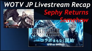 WOTV JP Livestream Recap Somehow Sephiroth Returned [upl. by Nylevol]