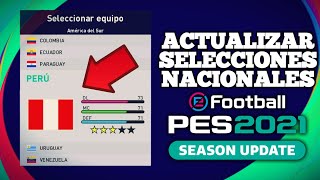 TUTORIAL COMO ACTUALIZAR SELECCIONES NACIONALES  EFOOTBALL PES 2021 [upl. by Bibeau844]