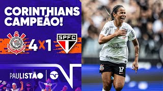 TIMÃO DÁ MAIS UM SHOW E É CAMPEÃO DO PAULISTÃO FEMININO CORINTHIANS 4 X 1 SÃO PAULO [upl. by Nathaniel514]