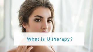 What is Ultherapy [upl. by Eanyl]