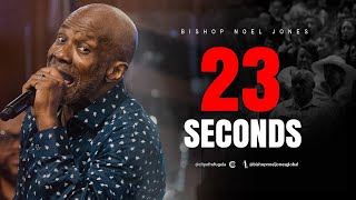 Bishop Noel Jones  23 SECONDS  October 27 2024 [upl. by Bayly]