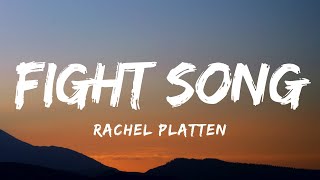 Rachel Platten  Fight Song Lyrics [upl. by Anilak]