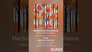 HerbstFerien Song Remix Official Music Video [upl. by Johnna735]