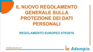 Io Adempio  Presentazione GDPR [upl. by Onibag274]