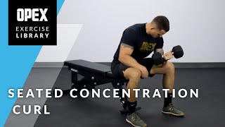 Seated Concentration Curl  OPEX Exercise Library [upl. by Eillo]