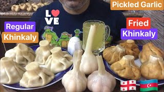 ASMR  MUKBANG  Fried amp Regular Khinkaly  Georgian Cuisine 🇬🇪  Pickled Garlic [upl. by Ahsaeym819]