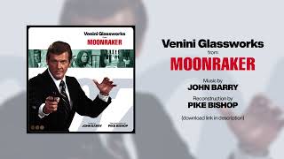 Moonraker  Venini Glassworks Reconstruction  Music by John Barry [upl. by Gervase741]