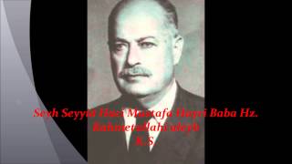 Çağırdı beni uykuda bir hâtif i esrar  Seyh Seyyid Haci Mustafa Hayri Baba Hz [upl. by Virgel]