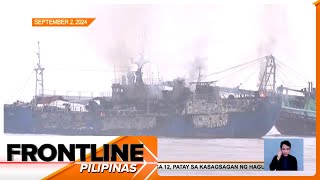 MV Kamilla nasusunog pa rin  Frontline Pilipinas [upl. by Grounds668]