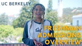 Applying to UC Berkeley as a Freshman  Admissions Overview [upl. by Kentigerma216]