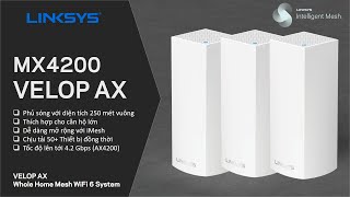 Linksys MX4200 Mesh WiFi 6 AX4200 có gì đặc biệt [upl. by Eetak]