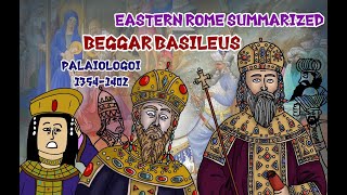 Beggar Basileus Palaiologoi 13541402 Eastern Rome Summarized XXIV [upl. by Uzzi641]