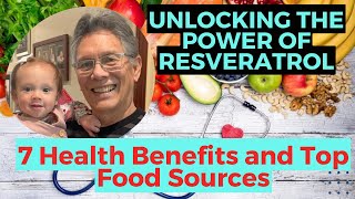 The Power of Resveratrol 7 Health Benefits and Top Food Sources [upl. by Anitnatsnok]