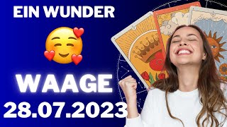 😇 Ein Wunder geschieht 🙏 Waage  Horoskop  28Juli 2023 [upl. by Euhsoj]