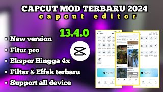 Capcut mod apk pro terbaru 2024  Capcut pro v 1330 v2  New update  Edit video [upl. by Aitercal302]