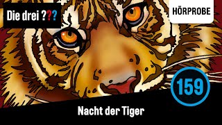 Die drei   Folge 159 Nacht der Tiger  Hörprobe zum Hörspiel [upl. by Akinorev]