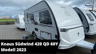 Knaus Südwind 420 QD 60Y Modell 2023 [upl. by Schatz19]