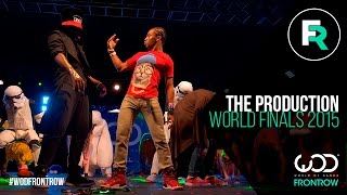 The Production  FRONTROW  World of Dance Finals 2015  WODFINALS15 [upl. by Yentihw]