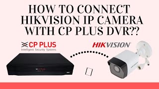 How to add Hikvision IP Camera into CPPLUS DVR or NVR [upl. by Ballou]