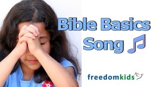 Kids Worship Songs  Bible Basics Song  Freedom Kids [upl. by Elspeth]