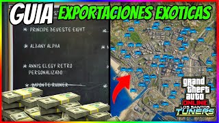 EXPORTACIONES EXOTICAS GTA ONLINE GUIA de COMO FUNCIONA amp UBICACIONES DE COCHES CjpMystic [upl. by Till]