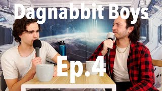 Ep4  Dagnabbit Boys  The Grossest Podcast In the World [upl. by Sliwa]