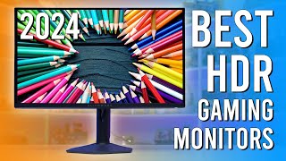 Best HDR Gaming Monitors of 2024 [upl. by Edaw]