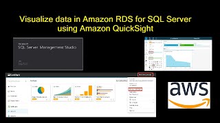 Visualize data in Amazon RDS for SQL Server using Amazon QuickSight [upl. by Vic578]