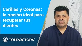 Carillas y Coronas la opción ideal para recuperar tus dientes [upl. by Avera706]