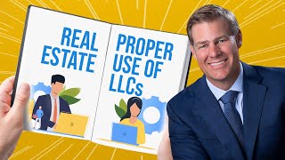 Proper Use of LLCs for Real Estate [upl. by Elden789]