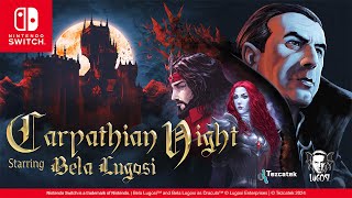 Carpathian Night Starring Bela Lugosi Nintendo Switch Launch Trailer [upl. by Alejandrina]