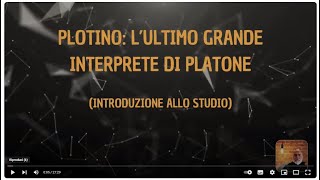 Plotino lultimo grande interprete di Platone [upl. by Aicirtap194]