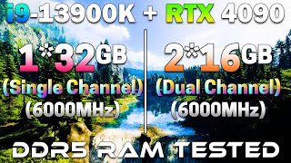 132GB DDR5 Single Channel vs 216GB DDR5 Dual Channel  RAM Tested in 1080p and 1440p [upl. by Mairim]